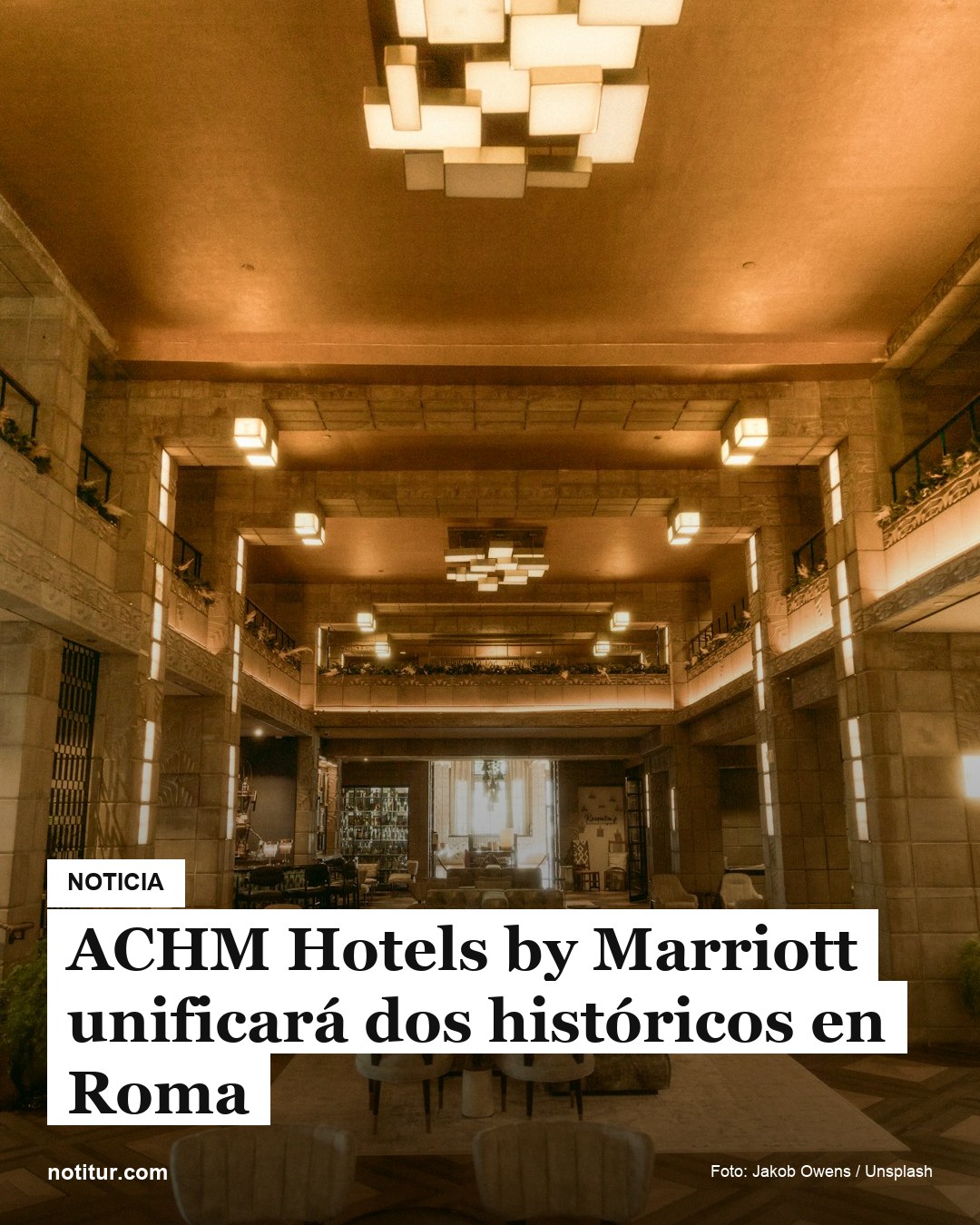 ACHM Hotels by Marriott unificará dos históricos en Roma