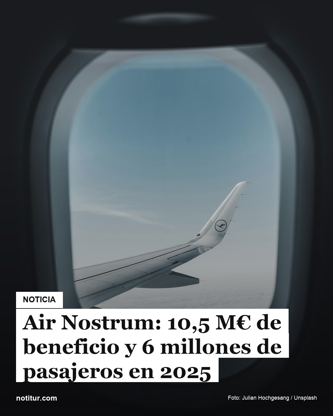 Air Nostrum: 10,5 M€ de beneficio y 6 millones de pasajeros en 2025